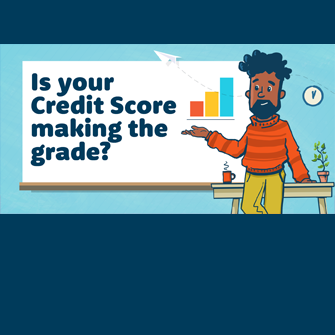 Is your credit score making the grade?